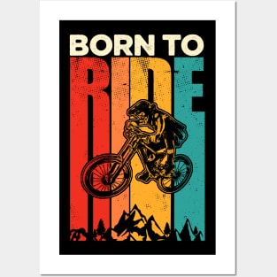 Born To Mountain Bike Posters and Art